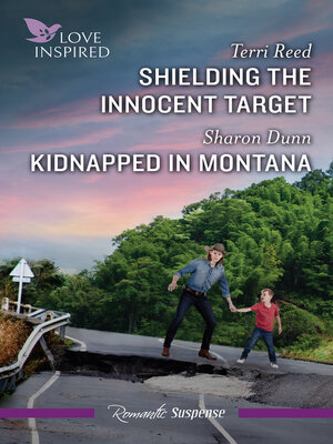 cover image of Love Inspired Suspense Duo/Shielding the Innocent Target/Kidnapped In Montana
